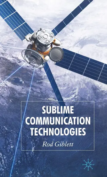Cover of Sublime Communication Technologies