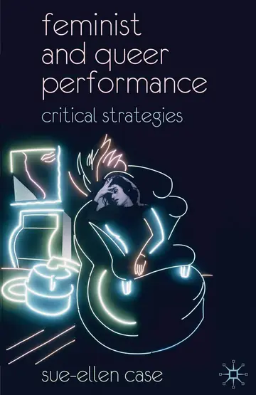Cover of Feminist and Queer Performance