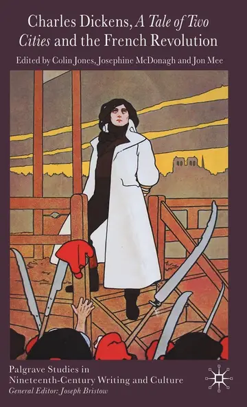 Cover of Charles Dickens, A Tale of Two Cities and the French Revolution