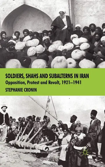 Cover of Soldiers, Shahs, and Subalterns in Iran