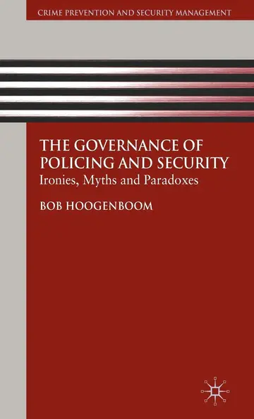 Cover of The Governance of Policing and Security