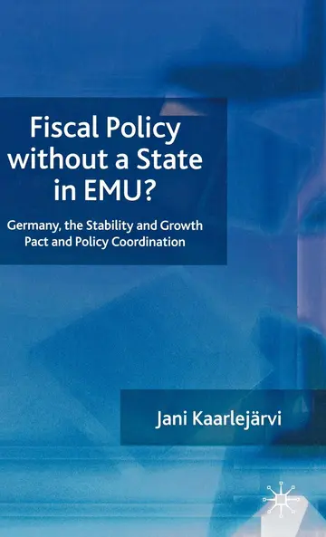 Cover of Fiscal Policy Without a State in EMU?
