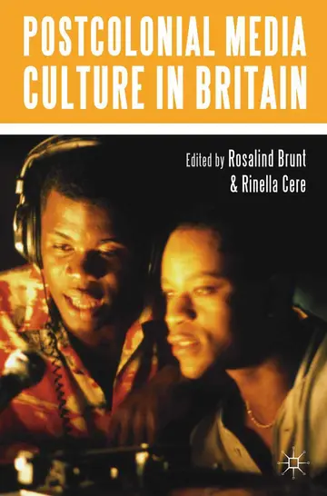 Cover of Postcolonial Media Culture in Britain