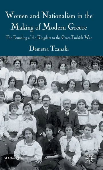 Cover of Women and Nationalism in the Making of Modern Greece