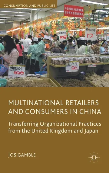 Cover of Multinational Retailers and Consumers in China