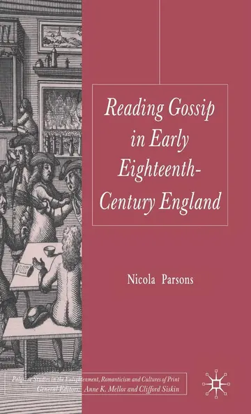 Cover of Reading Gossip in Early Eighteenth-Century England