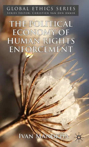 Cover of The Political Economy of Human Rights Enforcement