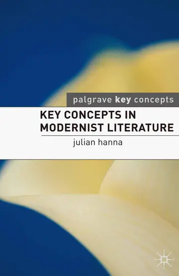 Cover of Key Concepts in Modernist Literature
