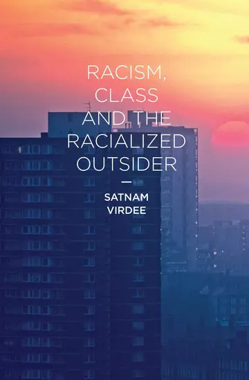 Cover of Racism, Class and the Racialized Outsider