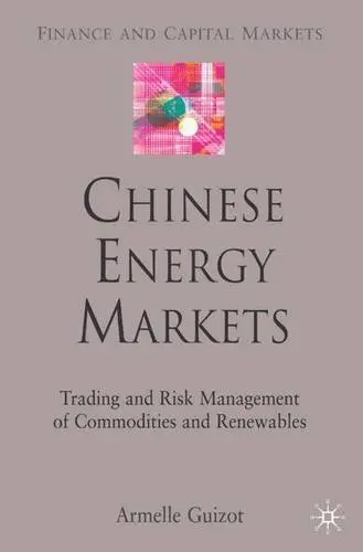 Cover of Chinese Energy Markets