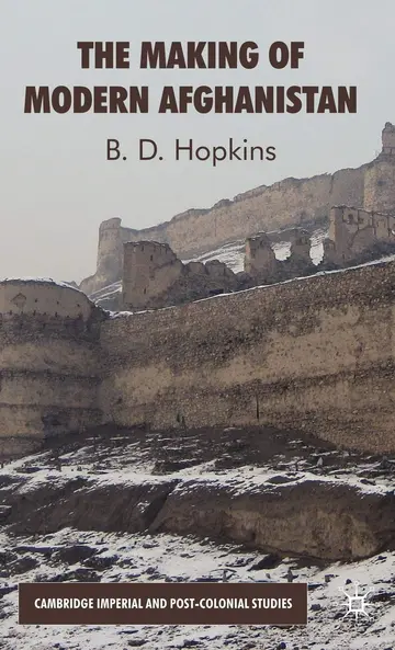 Cover of The Makings of Modern Afghanistan