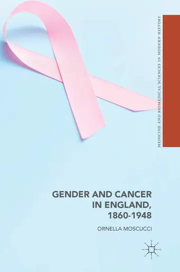 Cover of Gender and Cancer in England, 1860-1948