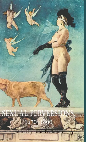 Cover of Sexual Perversions, 1670–1890