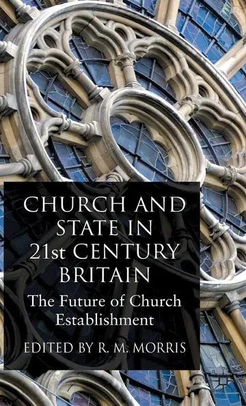 Cover of Church and State in 21st Century Britain