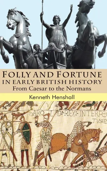 Cover of Folly and Fortune in Early British History