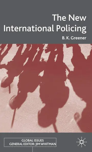 Cover of The New International Policing