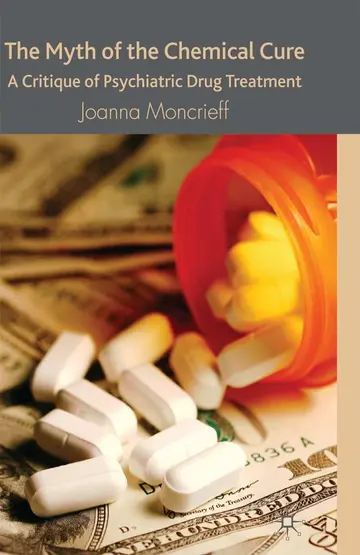 Cover of The Myth of the Chemical Cure