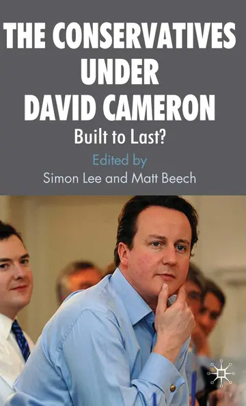 Cover of The Conservatives under David Cameron