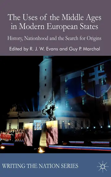Cover of The Uses of the Middle Ages in Modern European States