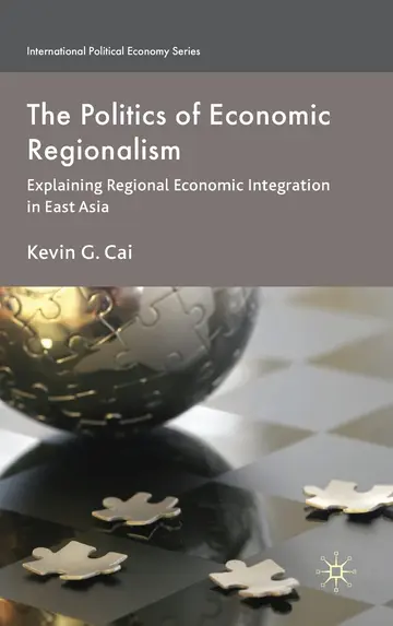 Cover of The Politics of Economic Regionalism