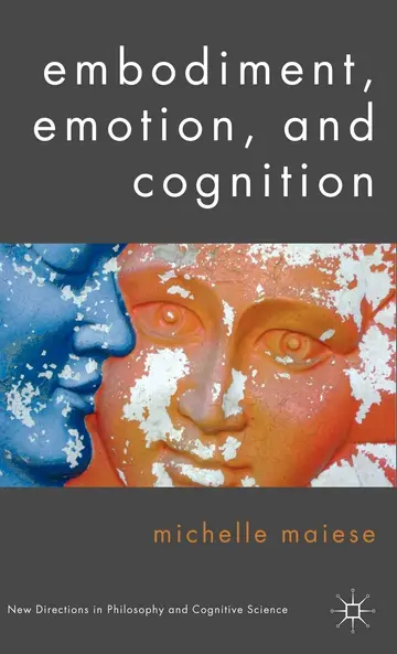 Cover of Embodiment, Emotion, and Cognition