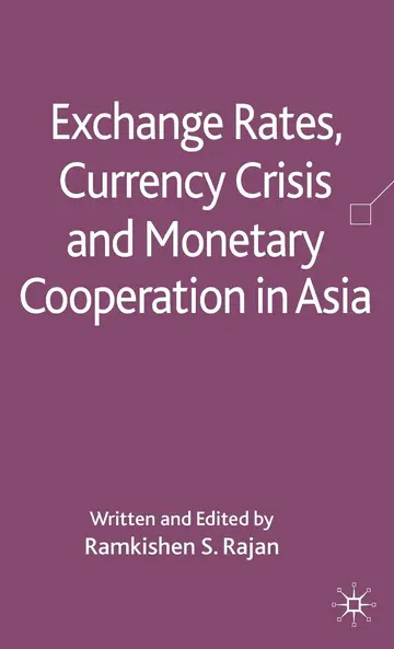 Cover of Exchange Rates, Currency Crisis and Monetary Cooperation in Asia