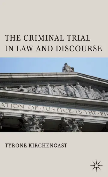 Cover of The Criminal Trial in Law and Discourse