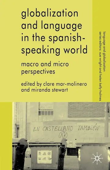Cover of Globalization and Language in the Spanish Speaking World