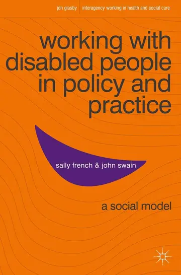 Cover of Working with Disabled People in Policy and Practice