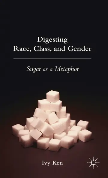 Cover of Digesting Race, Class, and Gender