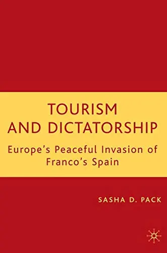 Cover of Tourism and Dictatorship
