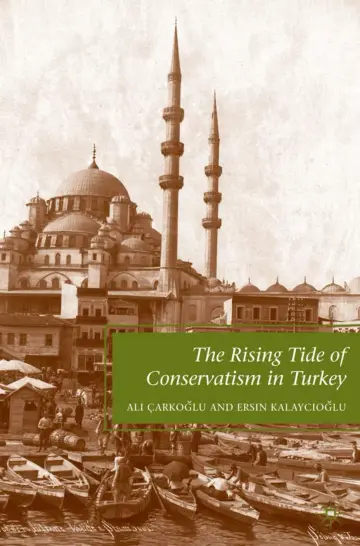 Cover of The Rising Tide of Conservatism in Turkey