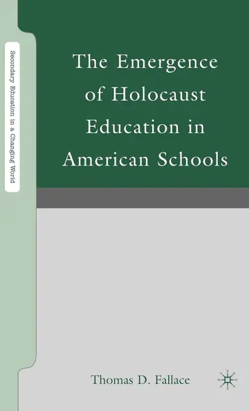 Cover of The Emergence of Holocaust Education in American Schools