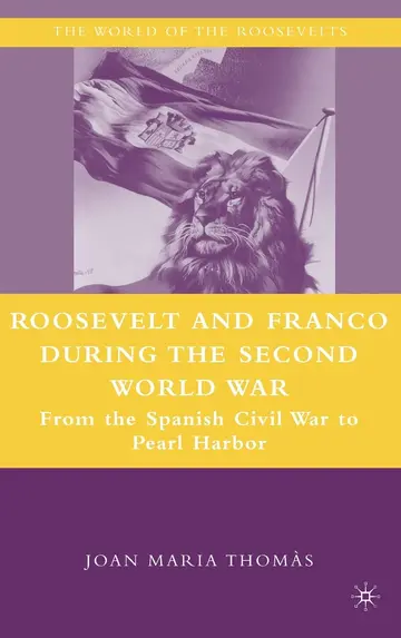 Cover of Roosevelt and Franco during the Second World War