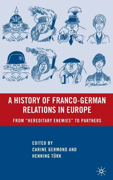 Cover of A History of Franco-German Relations in Europe