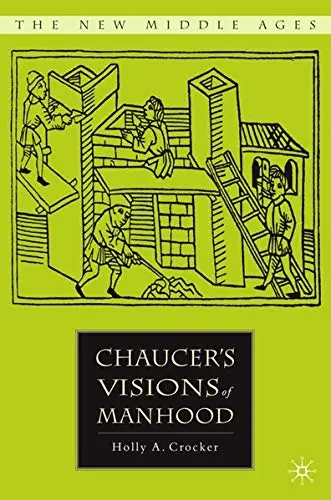 Cover of Chaucer's Visions of Manhood