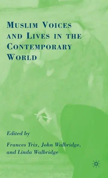 Cover of Muslim Voices and Lives in the Contemporary World