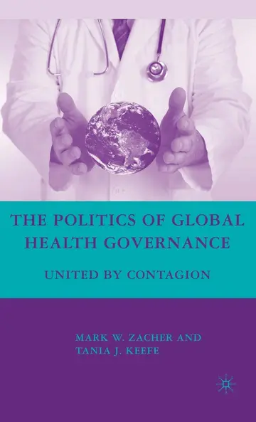Cover of The Politics of Global Health Governance