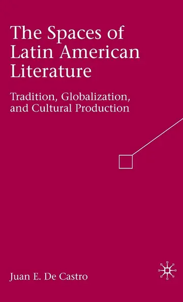 Cover of The Spaces of Latin American Literature