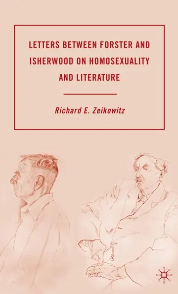 Cover of Letters Between Forster and Isherwood on Homosexuality and Literature