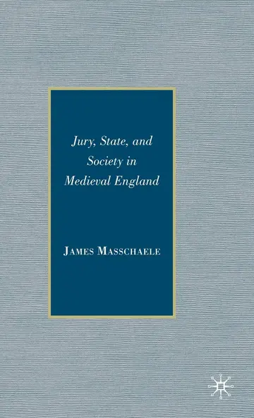 Cover of Jury, State, and Society in Medieval England