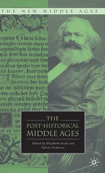 Cover of The Post-Historical Middle Ages