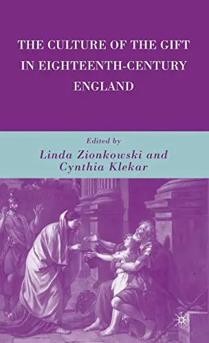 Cover of The Culture of the Gift in Eighteenth-Century England