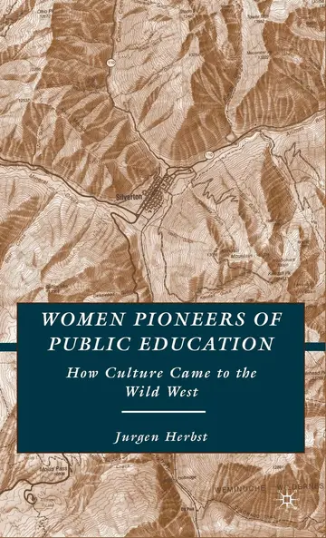 Cover of Women Pioneers of Public Education