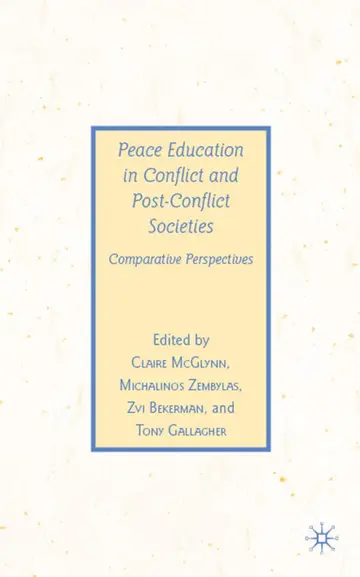 Cover of Peace Education in Conflict and Post-Conflict Societies