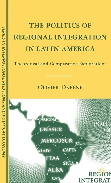 Cover of The Politics of Regional Integration in Latin America