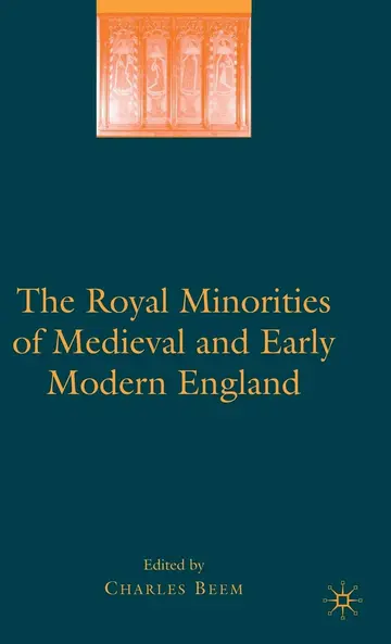 Cover of The Royal Minorities of Medieval and Early Modern England