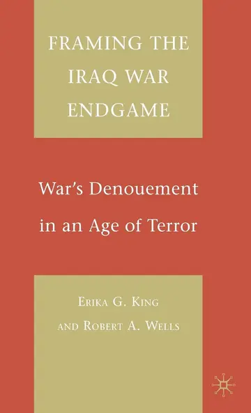 Cover of Framing the Iraq War Endgame