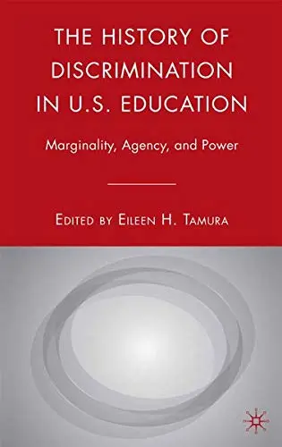 Cover of The History of Discrimination in U.S. Education