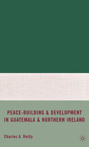 Cover of Peace-Building and Development in Guatemala and Northern Ireland